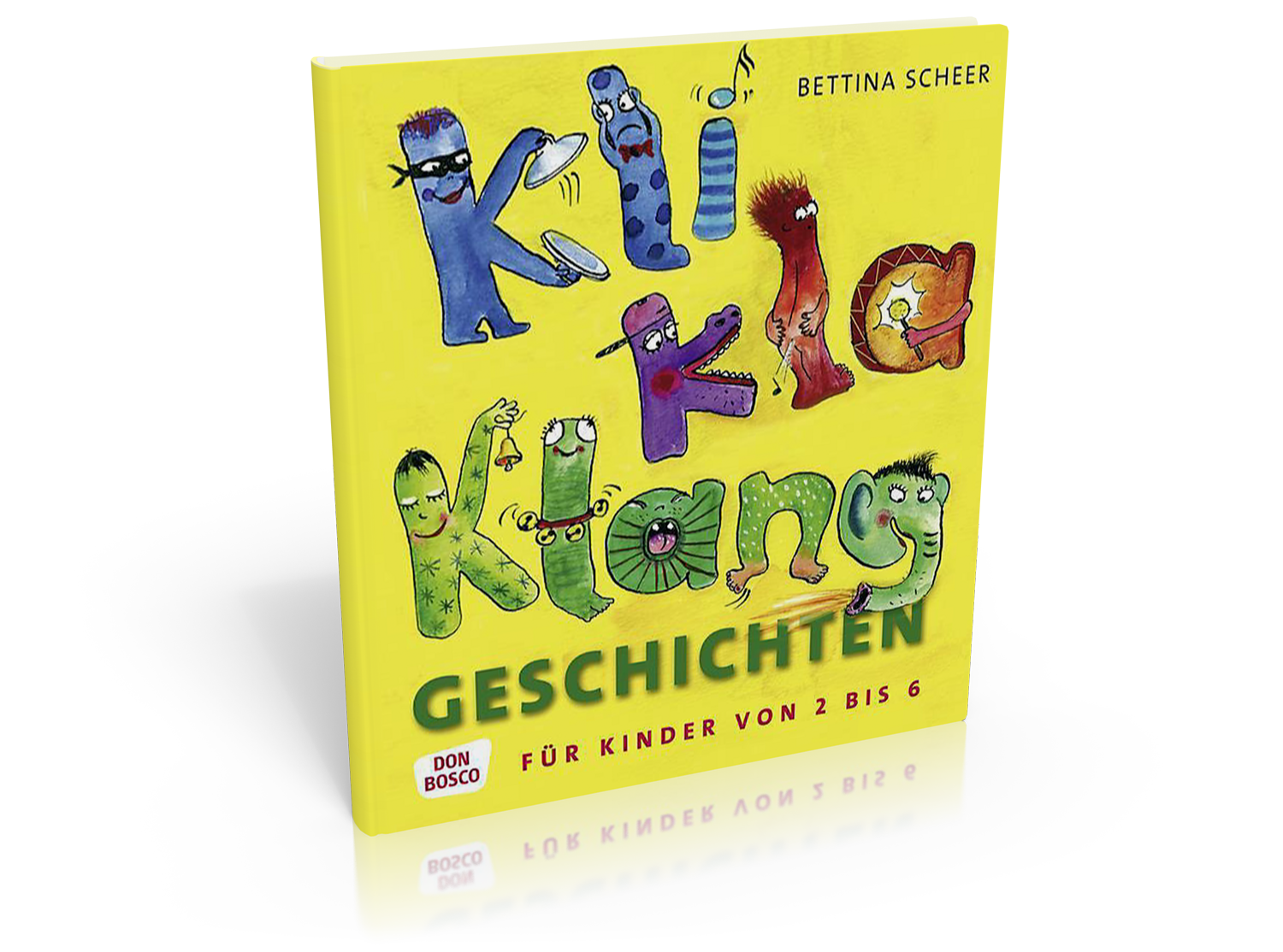 KliKlaKlanggeschichten für Kinder von 2 bis 6